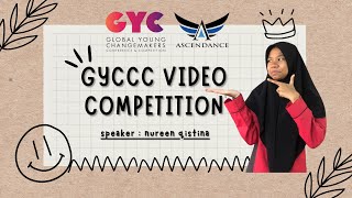 Global Young Changemakers Conference & Competition Video Submission - Nureen Qistina