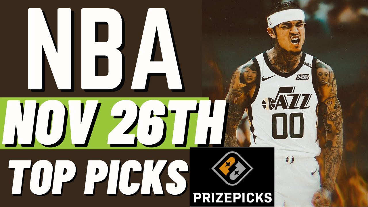 NBA dfs Prize picks Top Picks & best lineups Today Saturday 11/26/2022