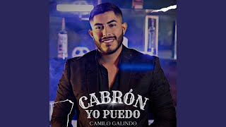 Cabrón Yo Puedo (En Vivo)