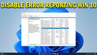 How To Disable Error Reporting in Windows 10 - Quick Fix