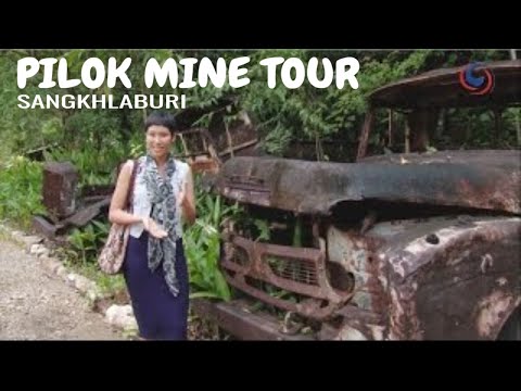 Travel the old historic Pilok Mine in the mountains of Sangkhlaburi