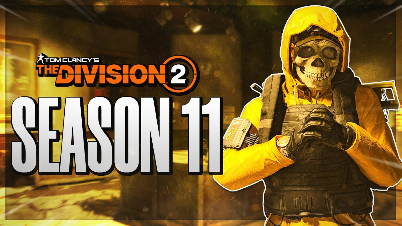 *NEW CONTENT IS HERE* The Division 2 Season 11 is NOW LIVE! - YouTube
