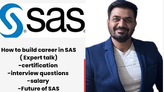 Expert talk on 'career in SAS (PART 1)