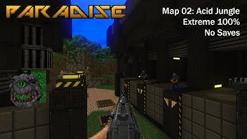 (Doom II) Paradise: Map02: Acid Jungle (Extreme 100%)