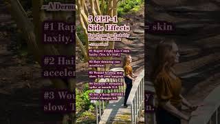 5 GLP-1 Side Effects Your Prescriber Probably Didn't Mention | A Dermatologist Explains