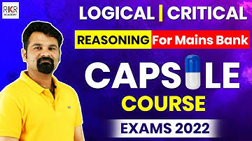 Logical I Critical Reasoning Capsule Course By Radhey Sir I For All Mains Exams I Join Now