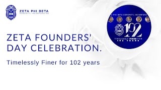 Zeta Phi Beta Sorority Incorporated Virtual Founders' Day Celebration. Celebrating 102 years