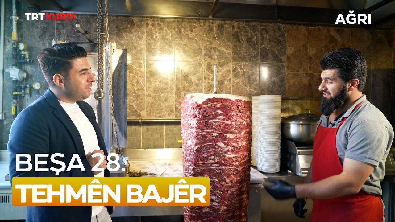 Tehmên Bajêr - Beşa  28.(Ağrı)