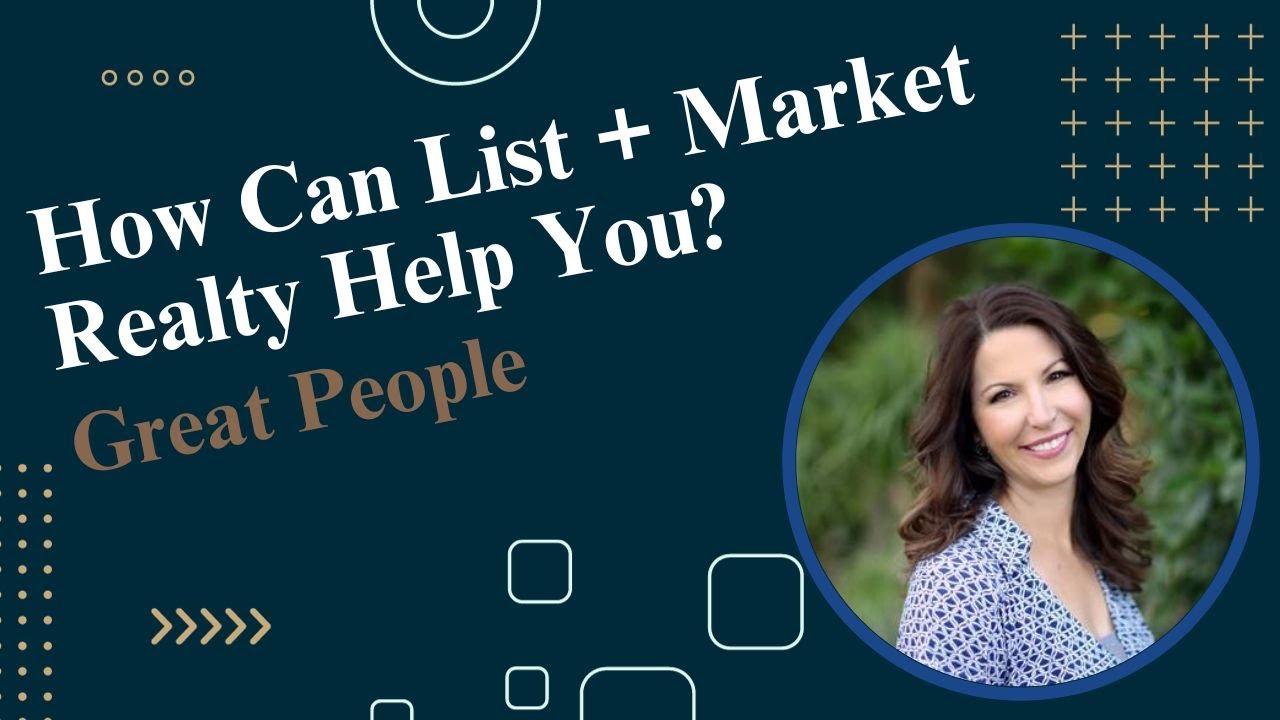 How Can List + Market Realty Help You? Great People