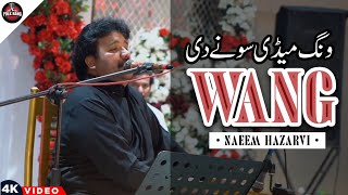 Wang Medi Sone Di | Naeem Hazarvi | New Saraiki Song 2026 | Wedding Event Show | Folk Rang
