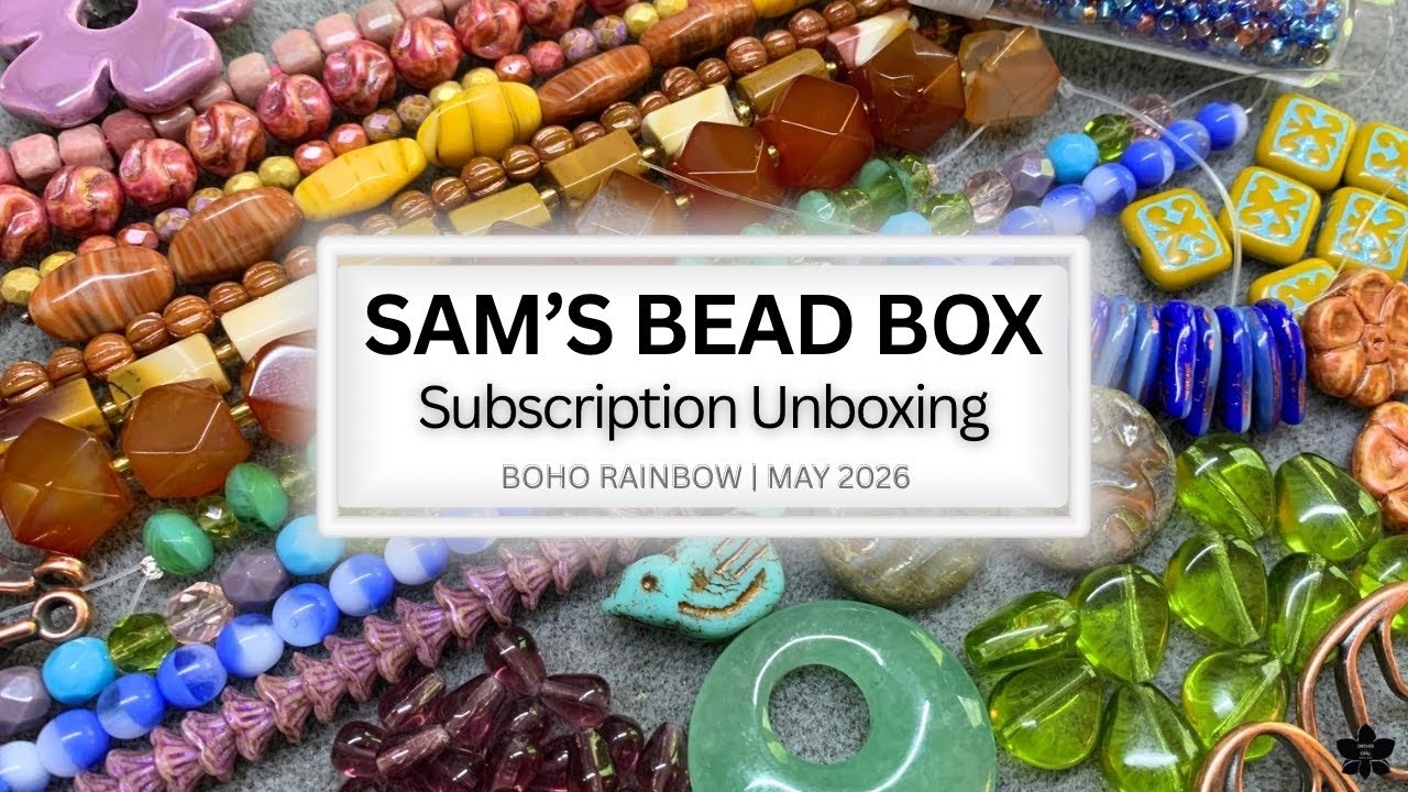 Sam’s Bead Box | Boho Rainbow | May ‘26