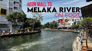 Aeon Mall Melaka To Melaka River (Walking Tour)