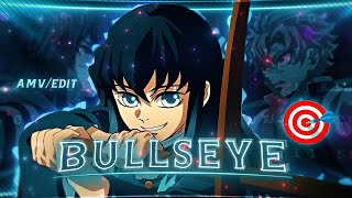 Bullseye - Demon Slayer Editamv Remake