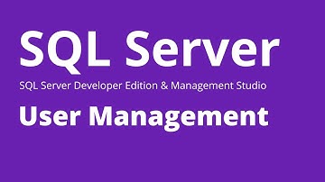 SQL Server - How to Create Login, User and Grant Permissions