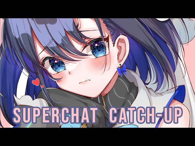 【Superchat Catchup】Let's Talkのサムネイル