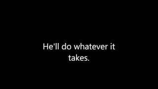 He'll do Whatever it Takes" --Greg Crawford