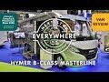 Van Review: Hymer B-Class Masterline I780 | Next Stop Everywhere