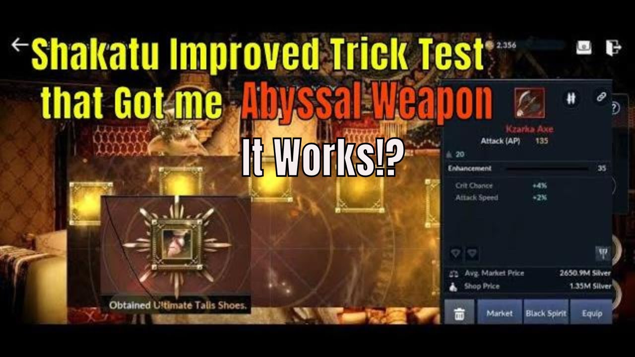 Black Desert Mobile Shakatu Trick(Improved)That Got me Abyssal Weapon