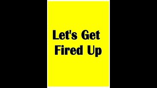 Lets get fired up (Sideline Cheer)