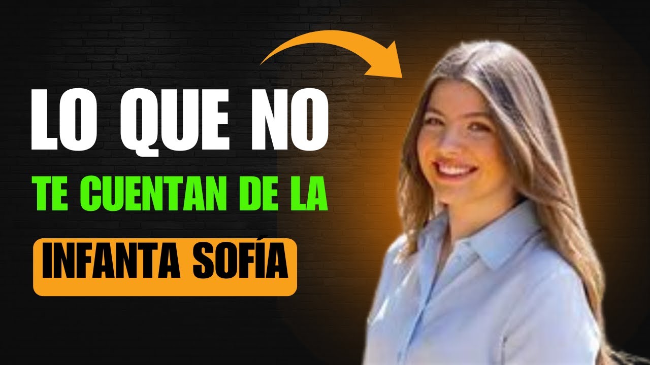 ¿Conoces REALMENTE  a LA INFANTA SOFÍA? Descubre su SECRETO mejor guardado #princesasofia