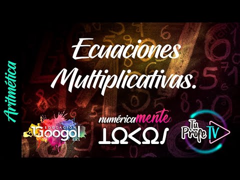 Ecuaciones multiplicativas; Tips matemáticos. (Clase 24)
