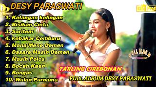 DESY PARASWATI FULL ALBUM TERBARU 2026 - KELINGAN KELINGAN  BISIKAN CINTA SARITEM