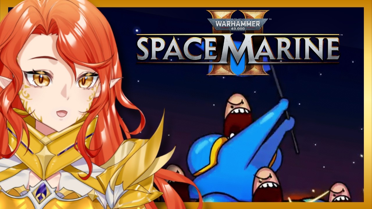 Warhammer Vtuber Reacts to This is Space Marine 2 by Carbot