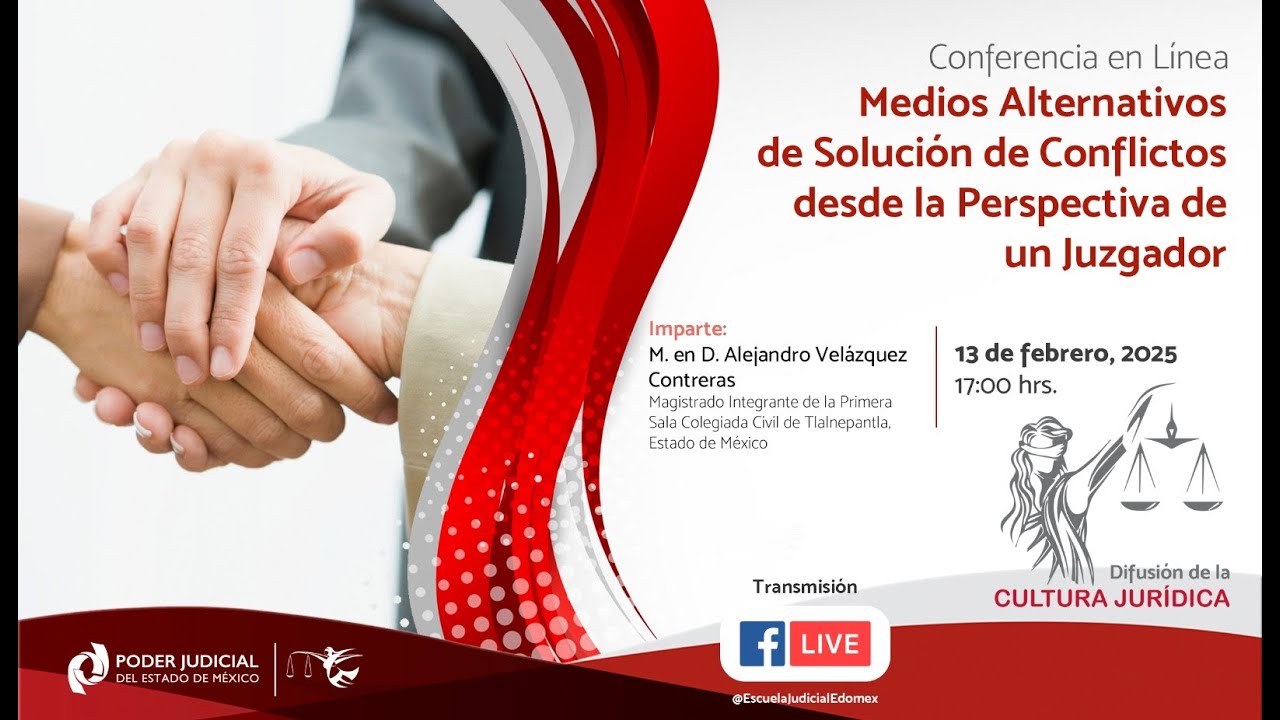 Medios Alternativos de Solución de Conflictos desde la Perspectiva de un Juzgador