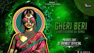 GHERI BERI - घेरी बेरी || PRIVATE REMIX || DJ AVINEET OFFICIAL || DROP MIX || DJ KISHAN PROFESSIONAL