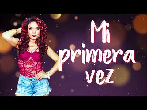 Mi primera vez - Cielo Torres