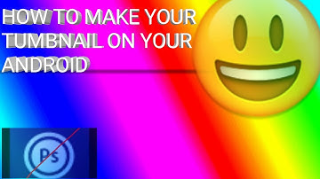How to make thumbnail on Android/without photoshop touch
