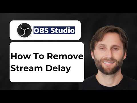 How to Remove Stream Delay in OBS Studio [2026 Guide]