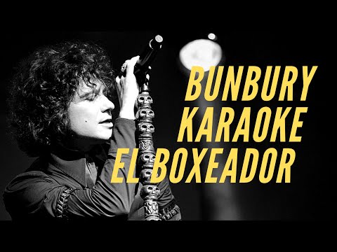 Enrique Bunbury - El boxeador - Karaoke