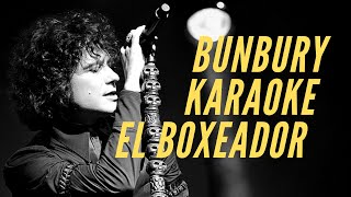 Video thumbnail of "Enrique Bunbury - El boxeador - Karaoke"