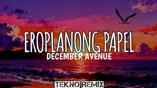 Dj JSRYL feat. December Avenue - Eroplanong Papel [ Tekno Remix 140 Bpm ] Visayas Beats Production 