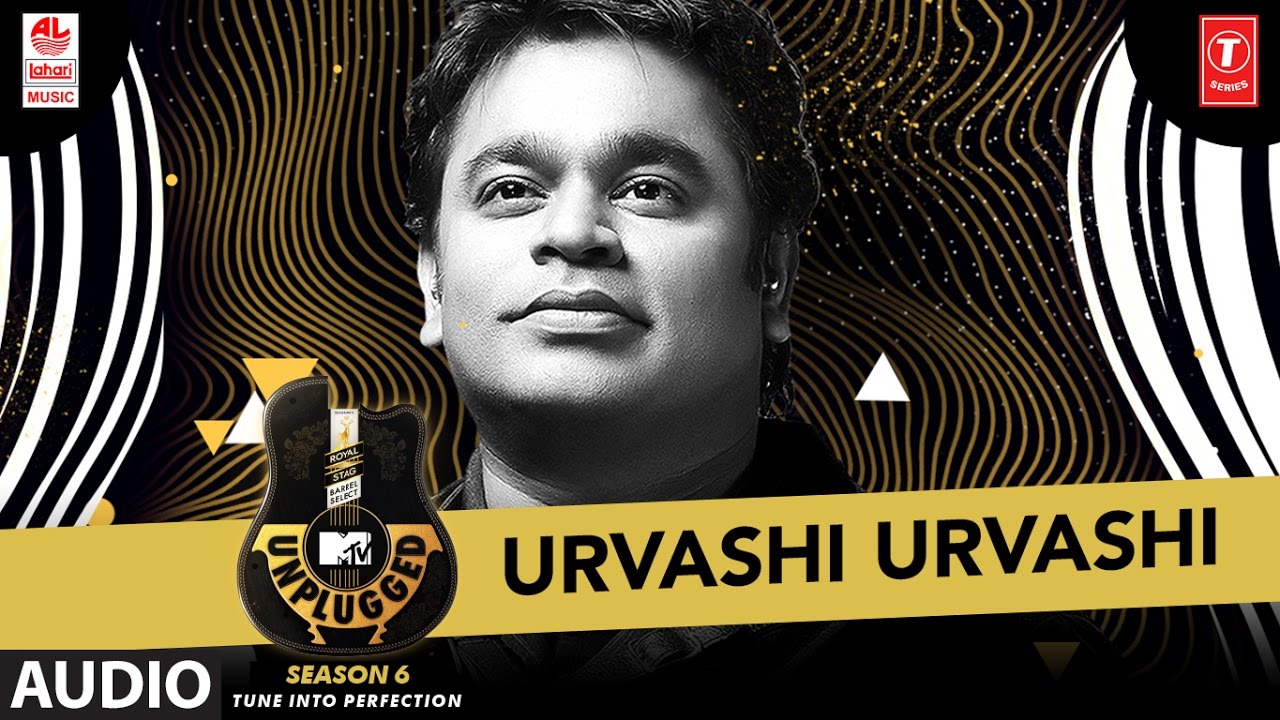 MTV Unplugged Season 6 Urvashi Uravashi Song  AR RahmanSuresh PetersRanjit Barot Vairamuthu