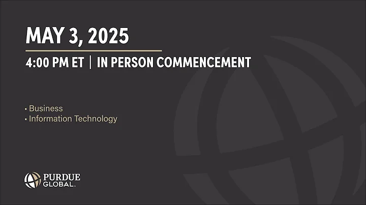 Purdue Global May 2025 In-Person Commencement | Ceremony III