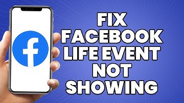 How To Fix Facebook Life Event Not Showing