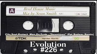 Evolution Dj Mix 226 by Sean Smith