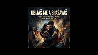 Ubijas Me A Spasavas...Srpsko...Hrvatska...Verzija