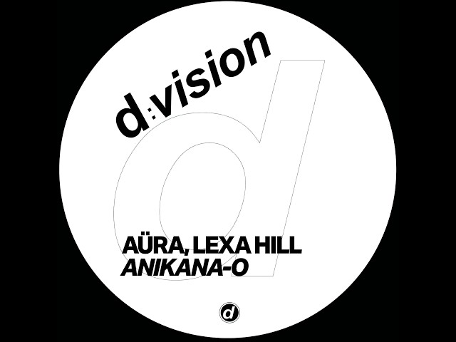 Aüra, Lexa Hill - Anikana-O (Extended Mix)