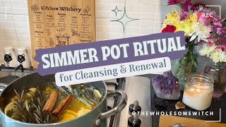 ✨ Magical Simmer Pot Ritual for Clearing Negative Energy & Inviting Renewal ✨