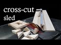 Cross-Cut Sled with ADJUSTABLE Fence/One direction cross cut sled/Make A Table Saw Cross Cut