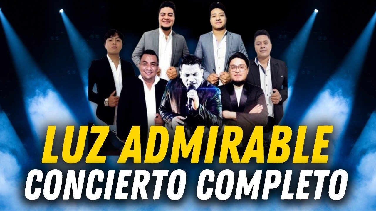 🎷Concierto En Vivo Ministerio Musical LUZ ADMIRABLE 2024🏆1 Hora De Concierto En Audio