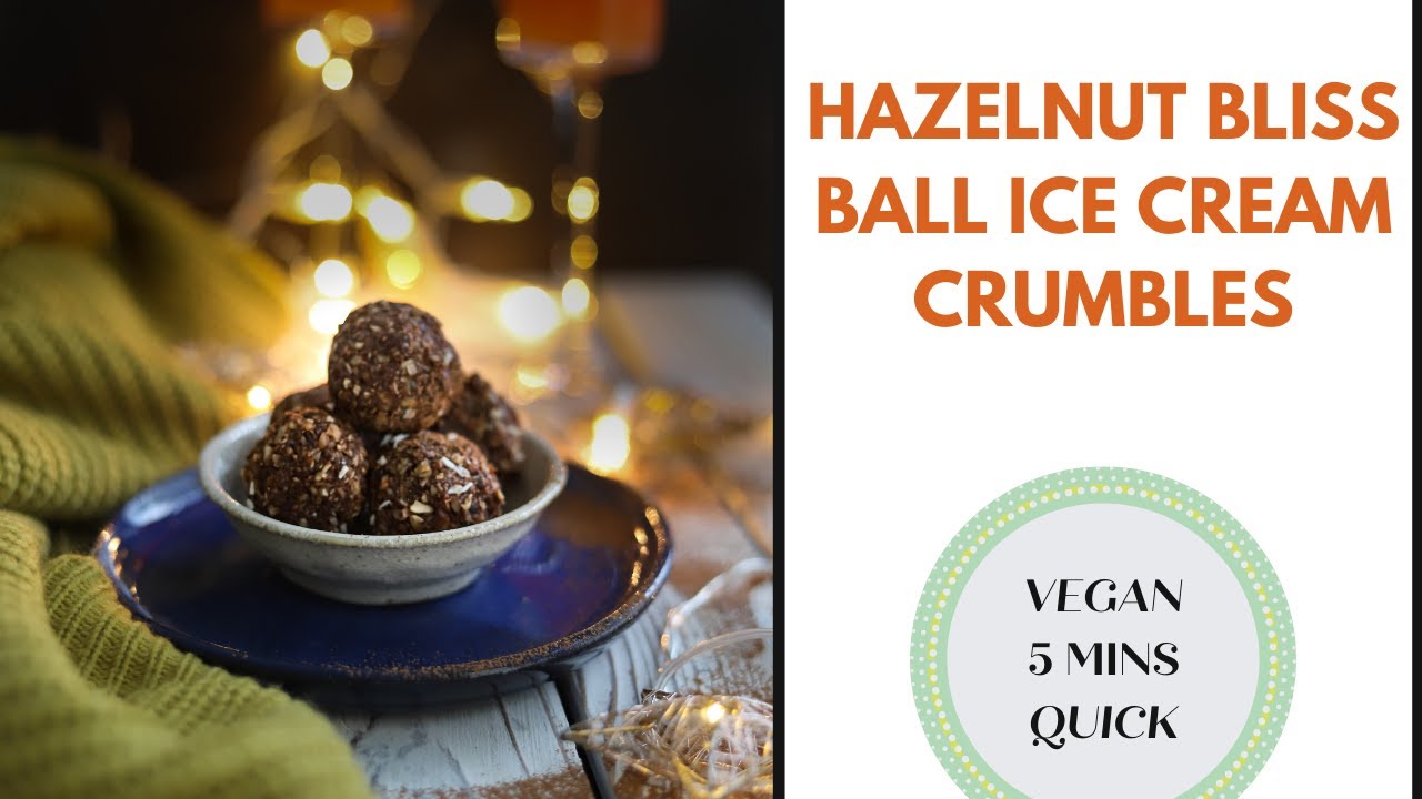Hazelnut and Cacao Bliss Balls Thanksgiving Dessert | Quick & Easy