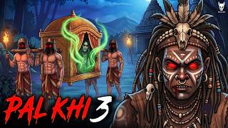 PALKHI 3: The Secret of the Cursed Palkhi | Hindi Horror Story | Skull Bat Animation