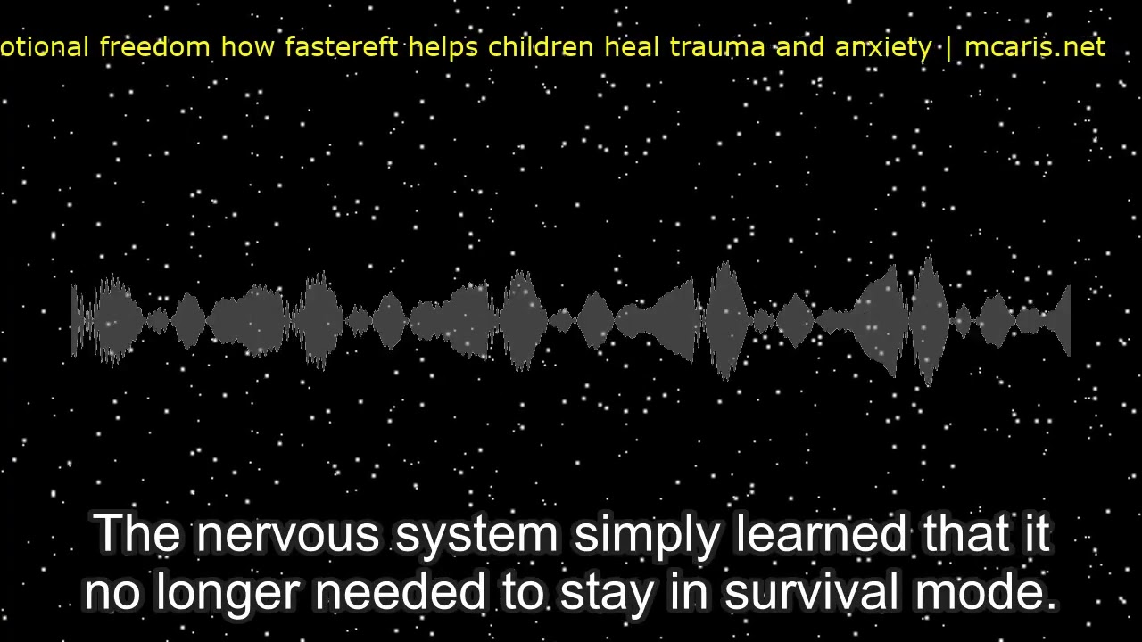 Unlocking emotional freedom how fastereft helps children heal trauma and anxiety