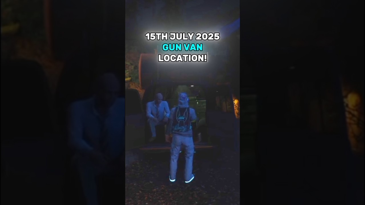 15TH JULY 2025 GUN VAN LOCATION IN GTA 5 