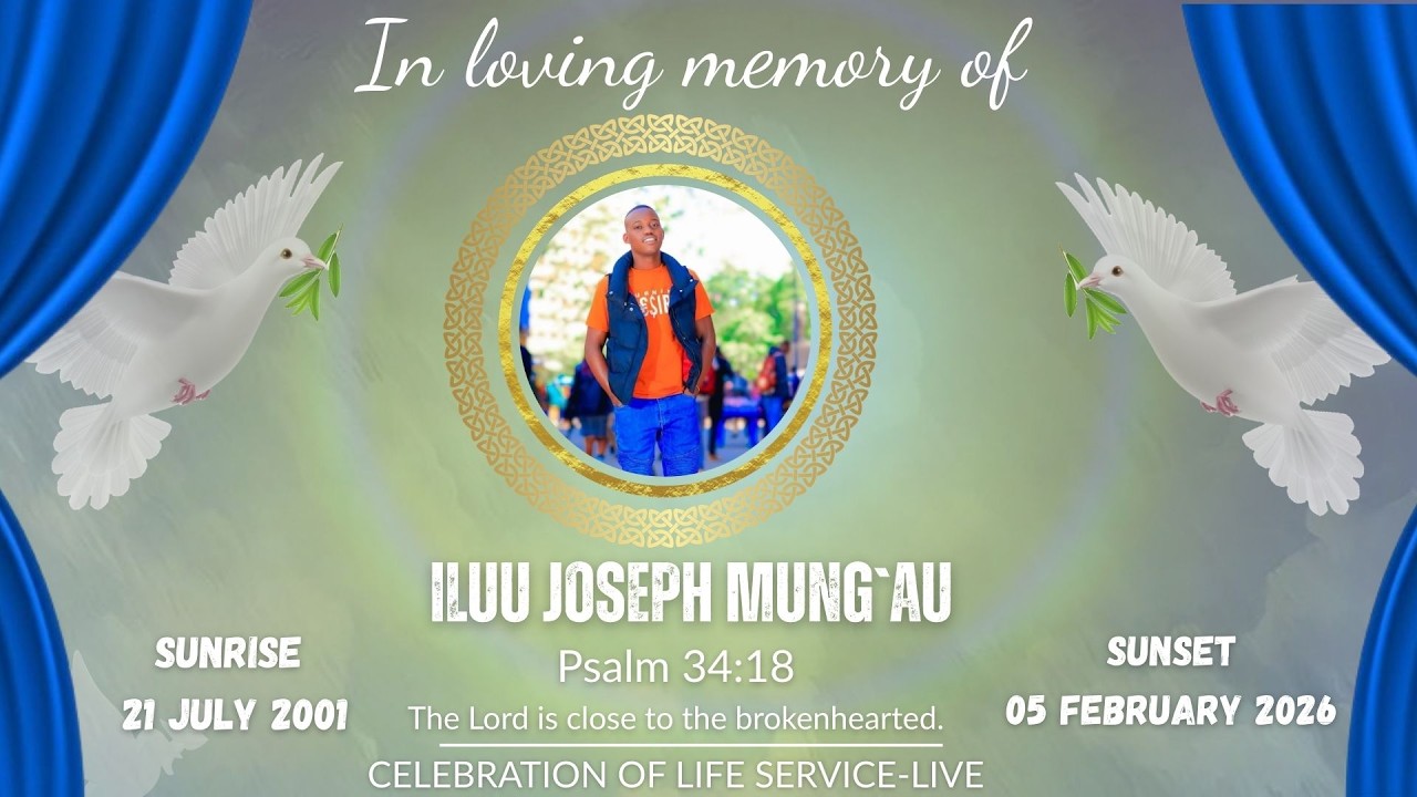 In loving memory of Iluu Joseph Mung`au | sunrise 21 July 2001 -sunset 05 February 2026 |