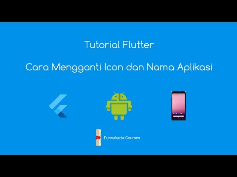 Tutorial Flutter | Cara Mengganti Icon dan Nama Label Aplikasi di ...